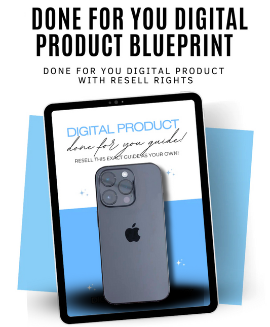Blueprint to DFY Digital Products (With Resell Rights)